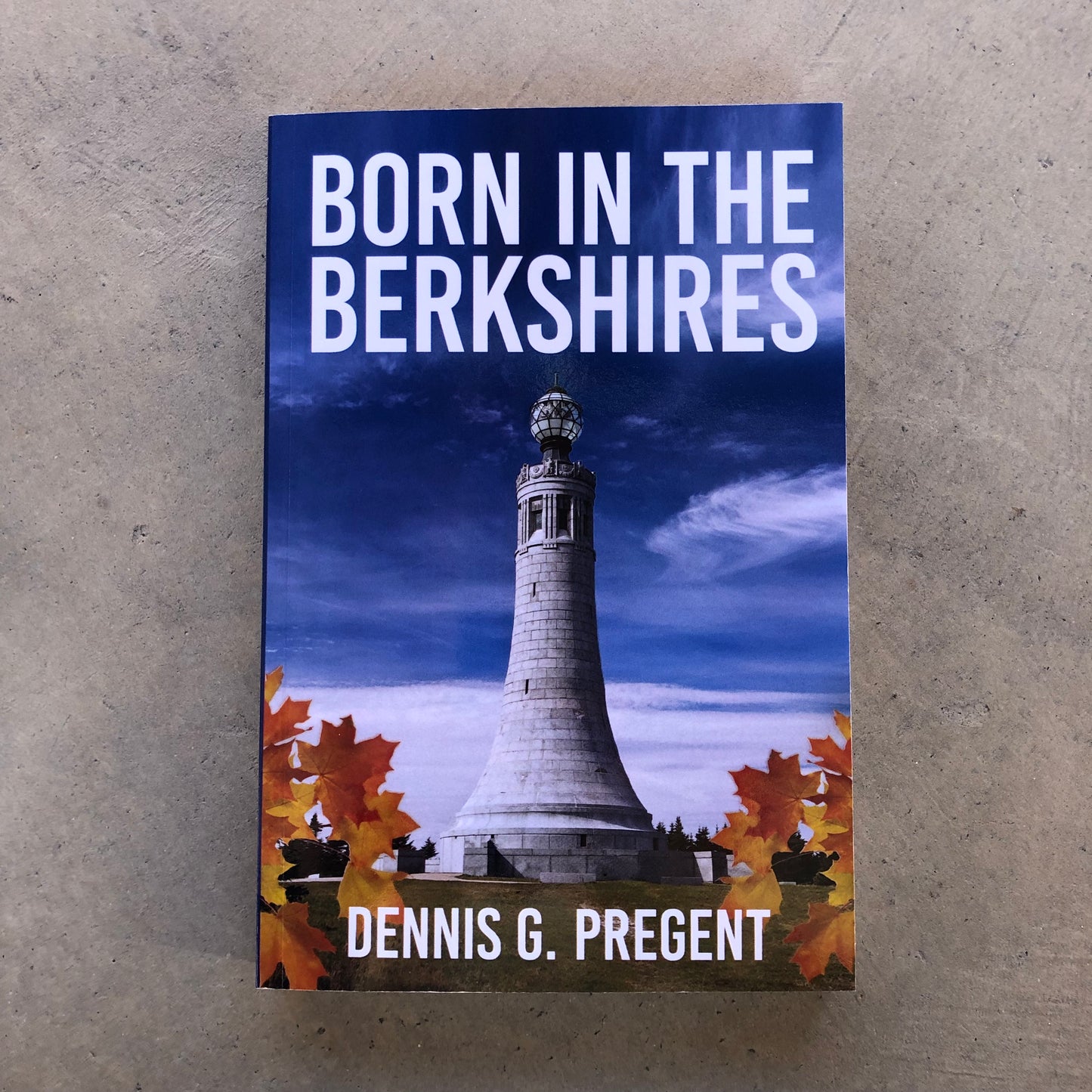 Born in the Berkshires