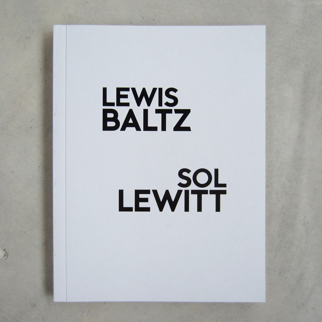 Sol LeWitt / Lewis Baltz