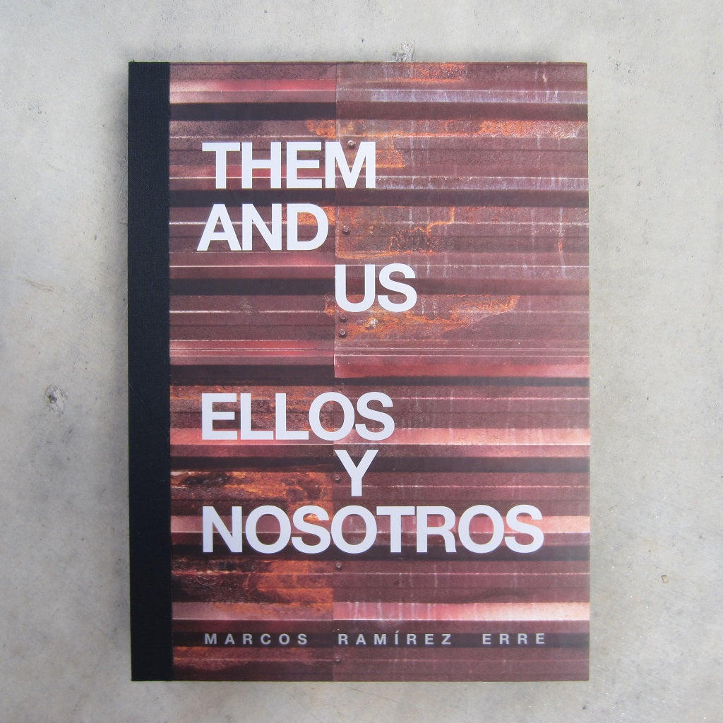 ERRE: Them and Us / Ellos y Nosotros
