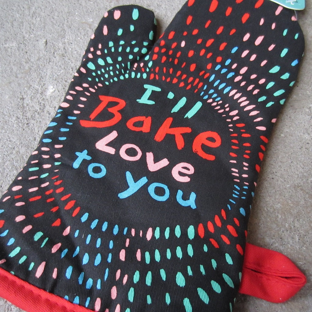 Oven Mitt: I'll Bake Love to You
